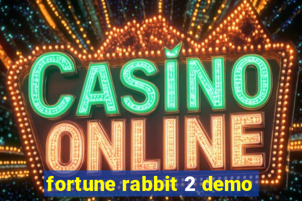 fortune rabbit 2 demo